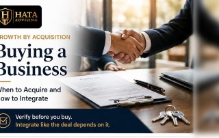 Hata Advising: buying a business, when to acquire and how to integrate.